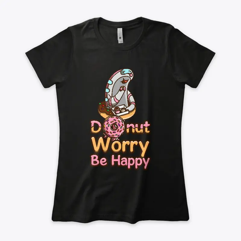 Donut Worry. Be Happy!