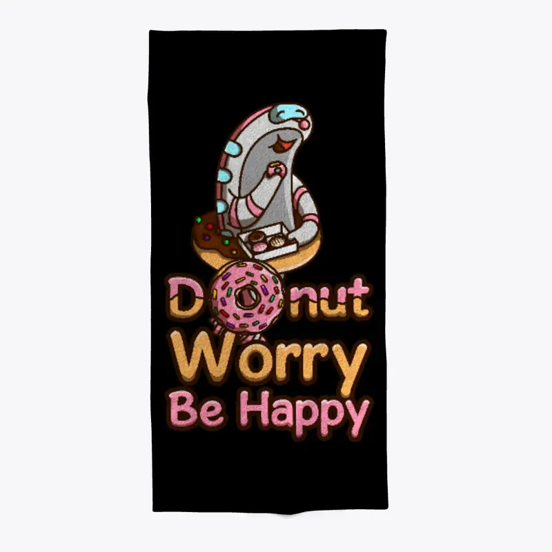 Donut Worry. Be Happy!