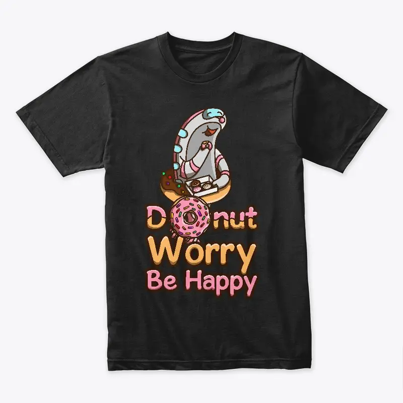 Donut Worry. Be Happy!